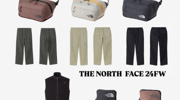 THE NORTH FACE|ザノースフェイス 24FW NEW ITEM