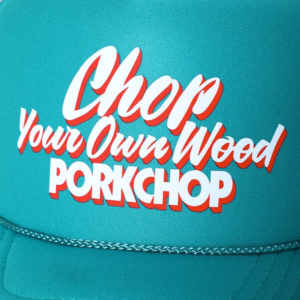 CHOP YOUR OWN WOOD CAP(JADE)